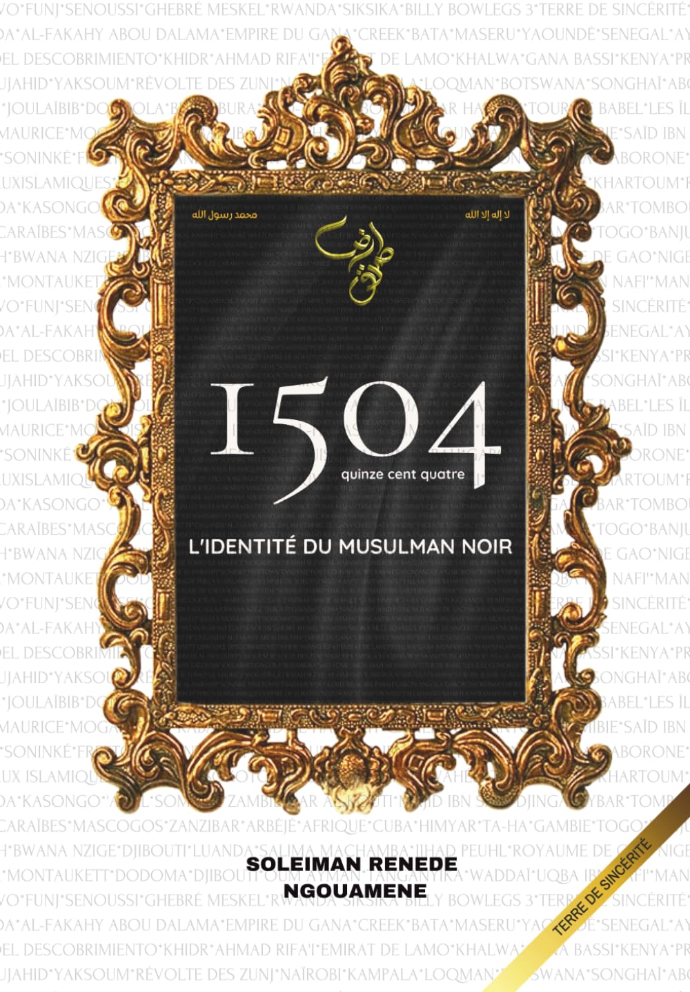 1504: L'IDENTITÉ DU MUSULMAN NOIR