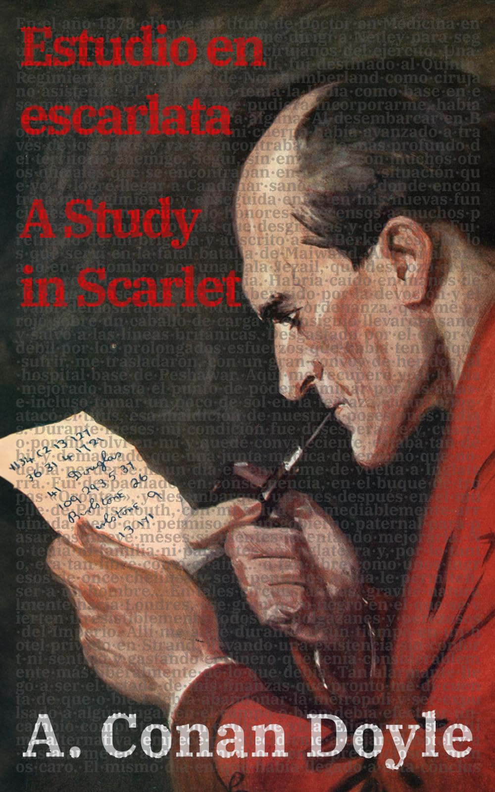Estudio en escarlata / A Study in Scarlet: Texto paralelo bilingüe - Bilingual edition: Inglés - Español / English - Spanish: 40 (Ediciones Bilingües)