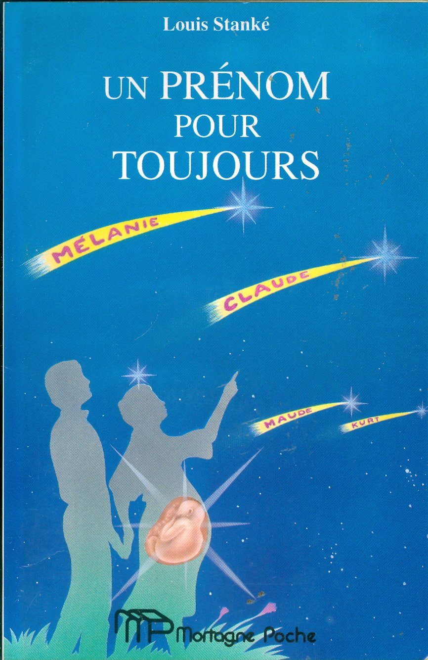 Un prénom pour toujours N.E. Stanké, Louis