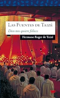Las Fuentes de Taize: Amor de Todo Amor