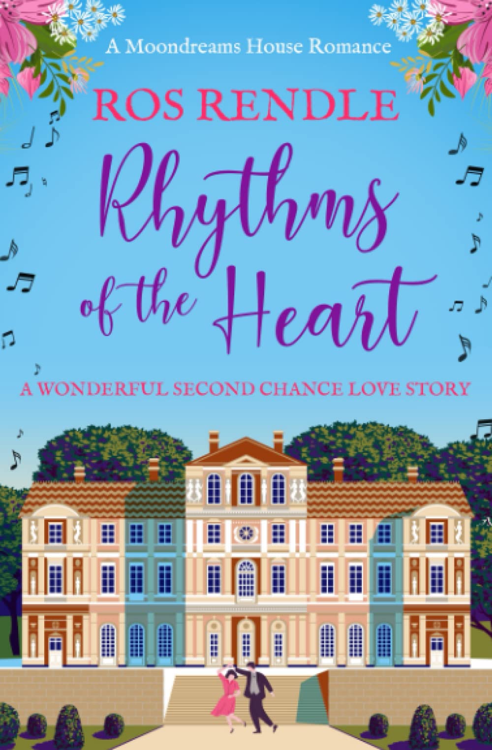 Rhythms of the Heart: A wonderful second chance love story (Moondreams House Romances)