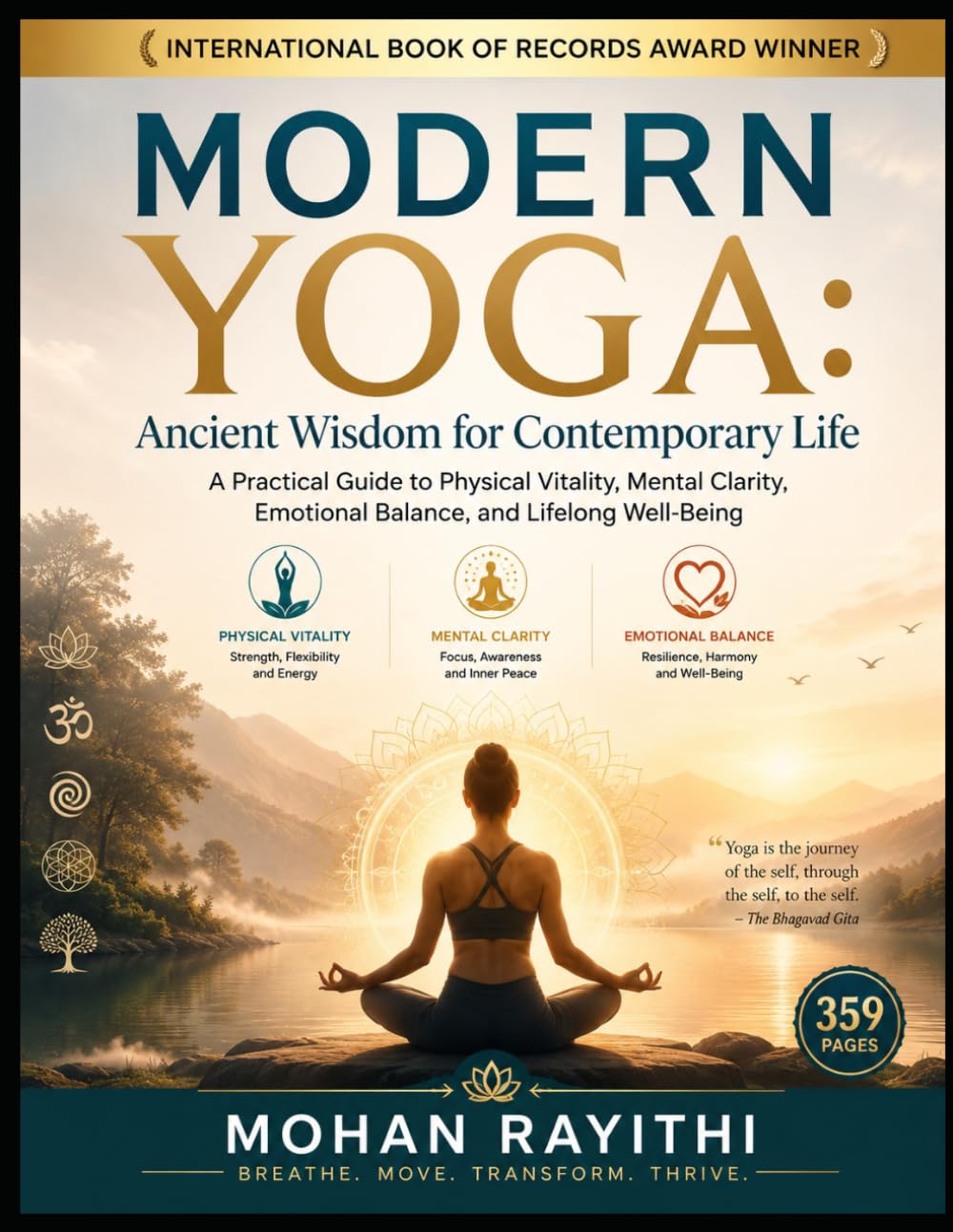 MODERN YOGA : Ancient Wisdom for Contemporary Life: A Practical Guide to Physical Vitality, Mental Clarity, Emotional Balance, and Lifelong Well-Being