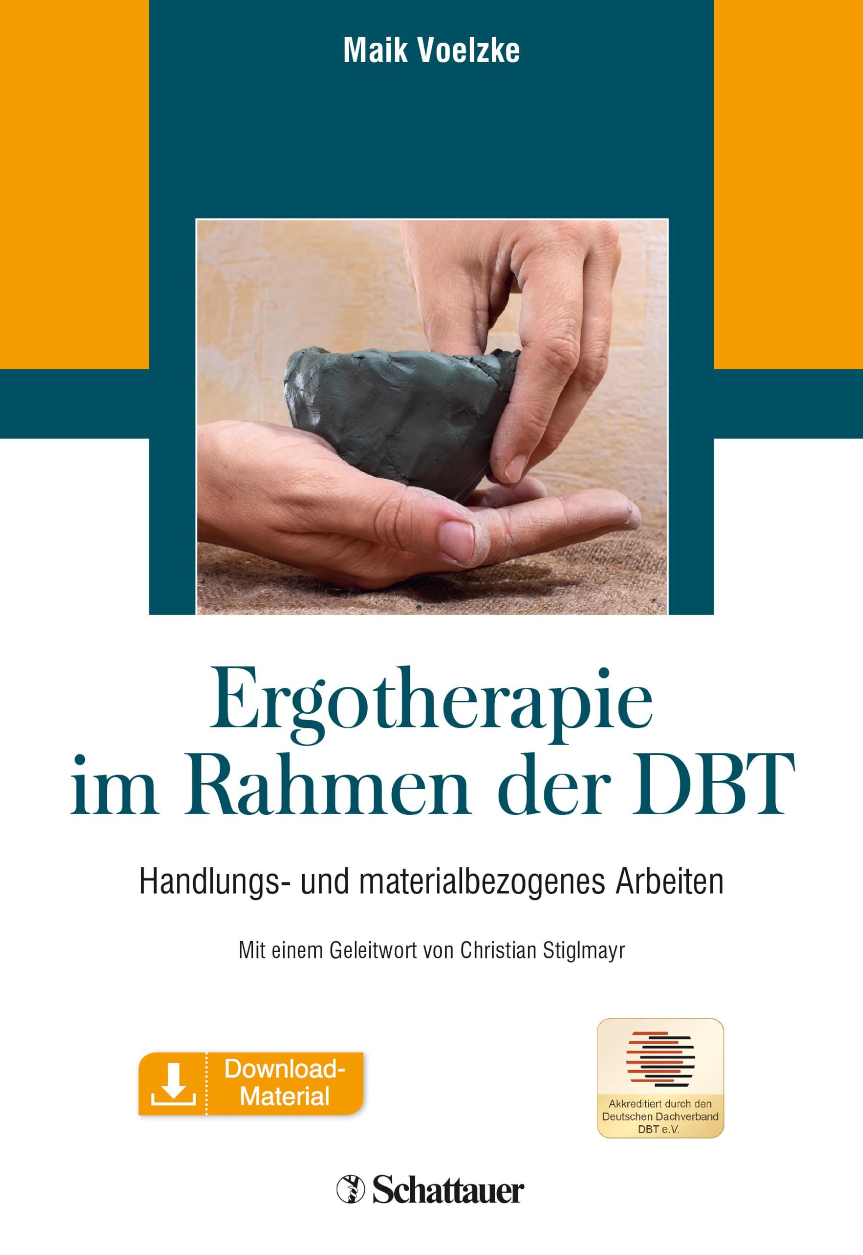 Ergotherapie im Rahmen der DBT: Handlungs- und materialbezogenes Arbeiten inkl. Download-Material