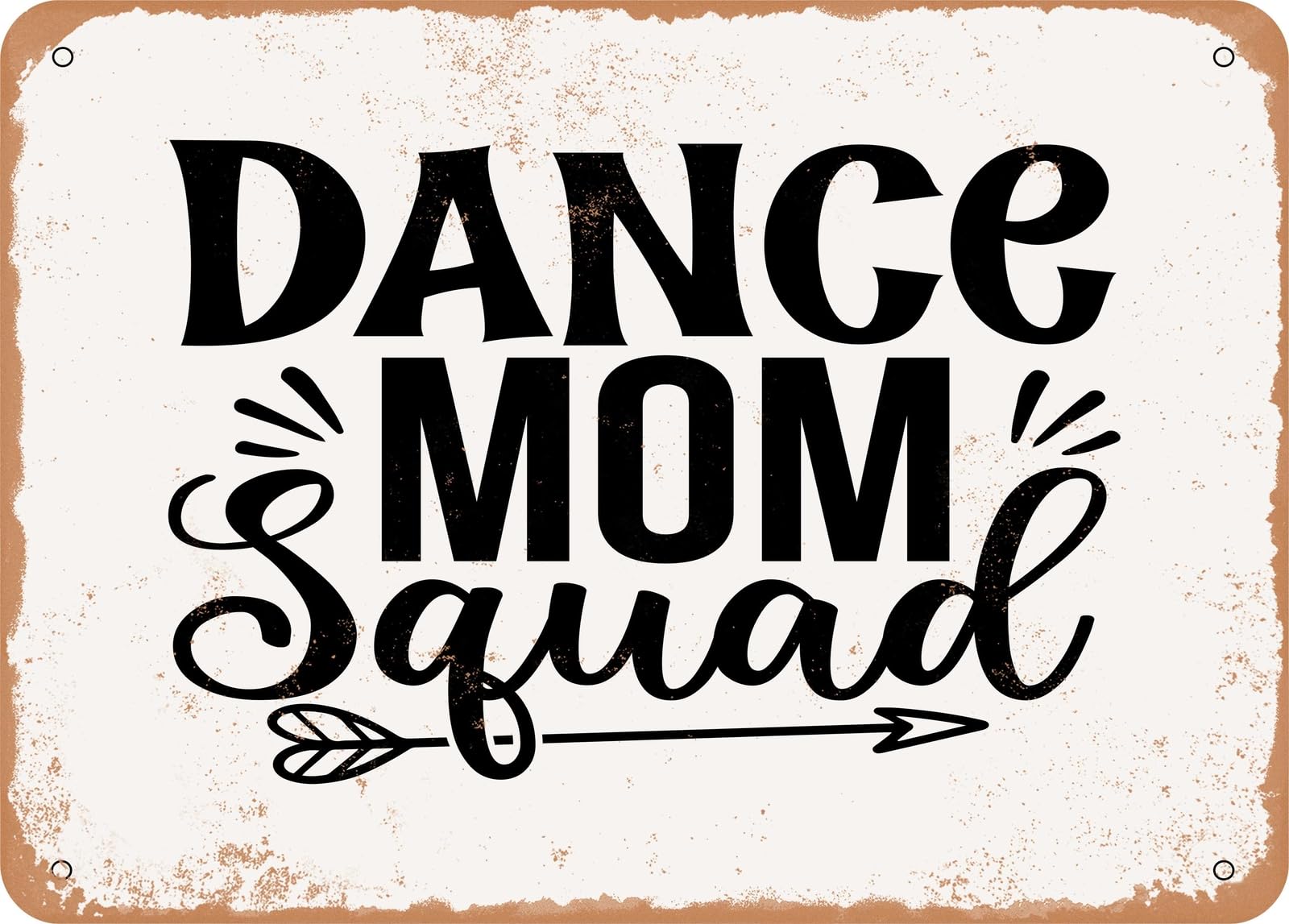 Miaomansenstore Metal Sign - Dance Mom Squad - 3 - Vintage Look Sign Home Decor