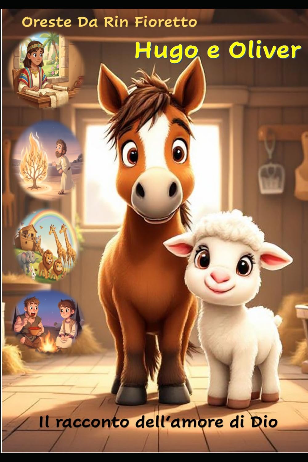 Hugo e Oliver: Il racconto dell'amore di Dio