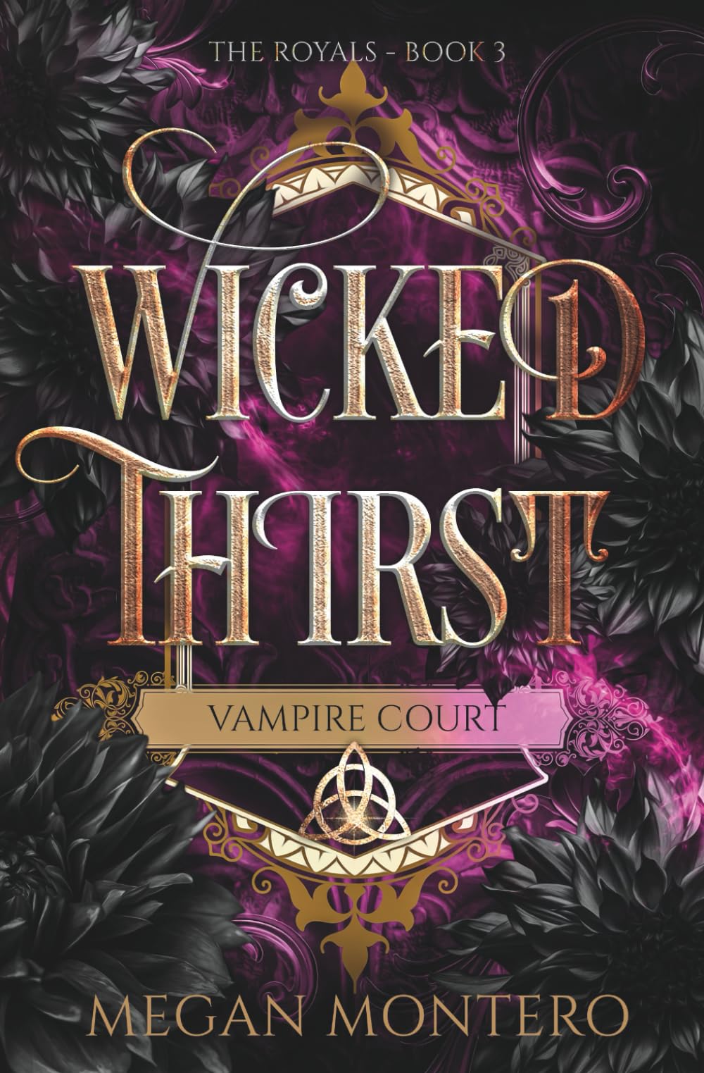 Wicked Thirst: The Royals: Vampire Court Book 3