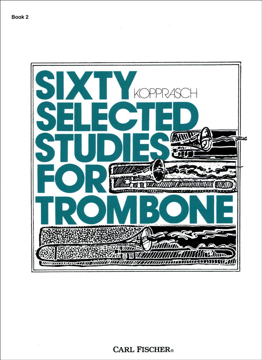 Sixty Selected Studies for Trombone, Book II