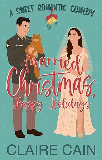 Married Christmas, Happy Holidays by Claire Cain: Book Review