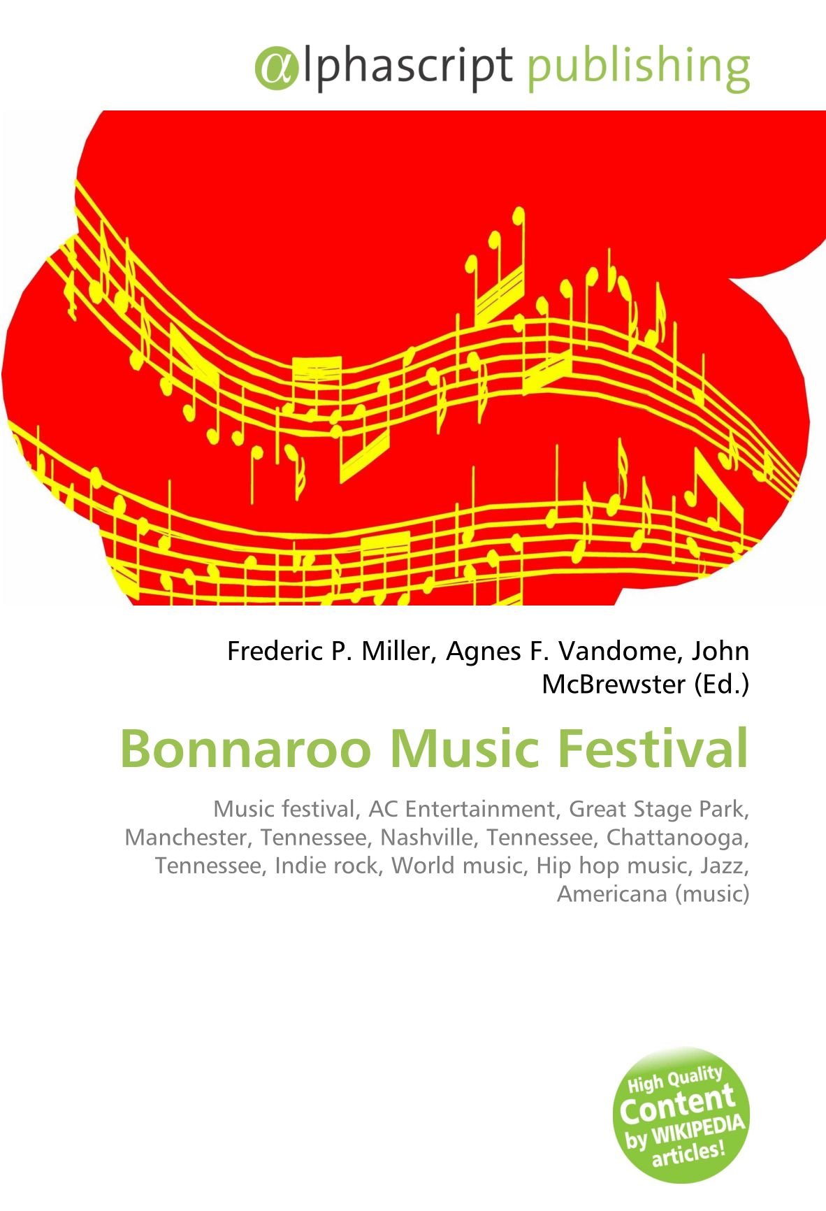 Bonnaroo Music Festival: Music festival, AC Entertainment, Great Stage Park, Manchester, Tennessee, Nashville, Tennessee, Chattanooga, Tennessee, ... music, Hip hop music, Jazz, Americana (music)