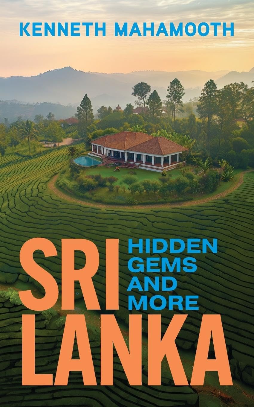 Sri Lanka: Hidden gems and more