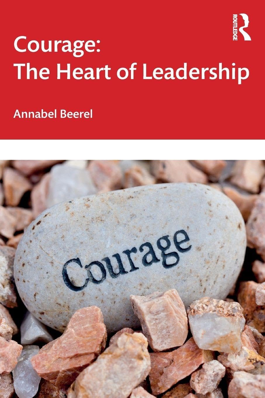 Courage: The Heart of Leadership
