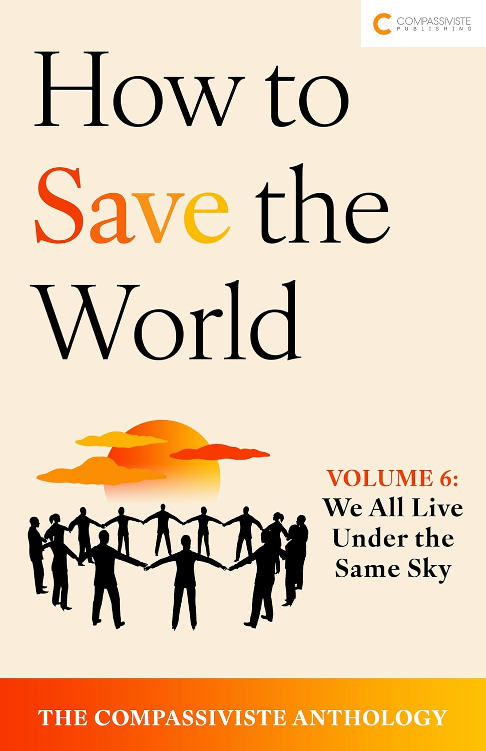 How to Save The World