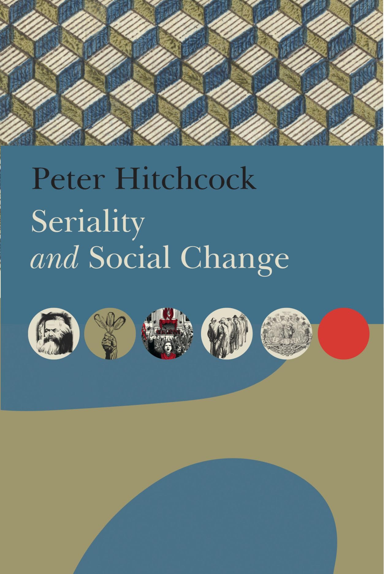 Seriality and Social Change by Peter Hitchcock - 9781803095837