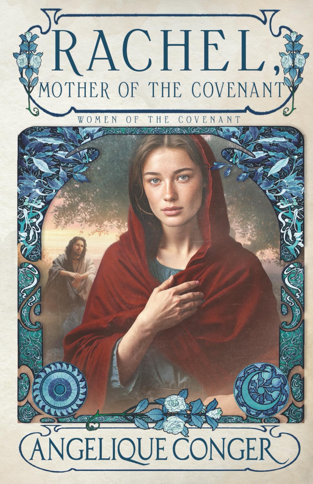 Rachel, Mother of the Covenant (Women of the Covenant)