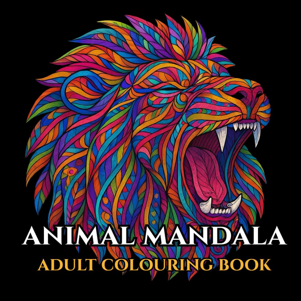 Animal Mandala Colouring Book for Adults: 50 Beautiful and Intricate Designs for Fun, Stress Relief and Relaxation