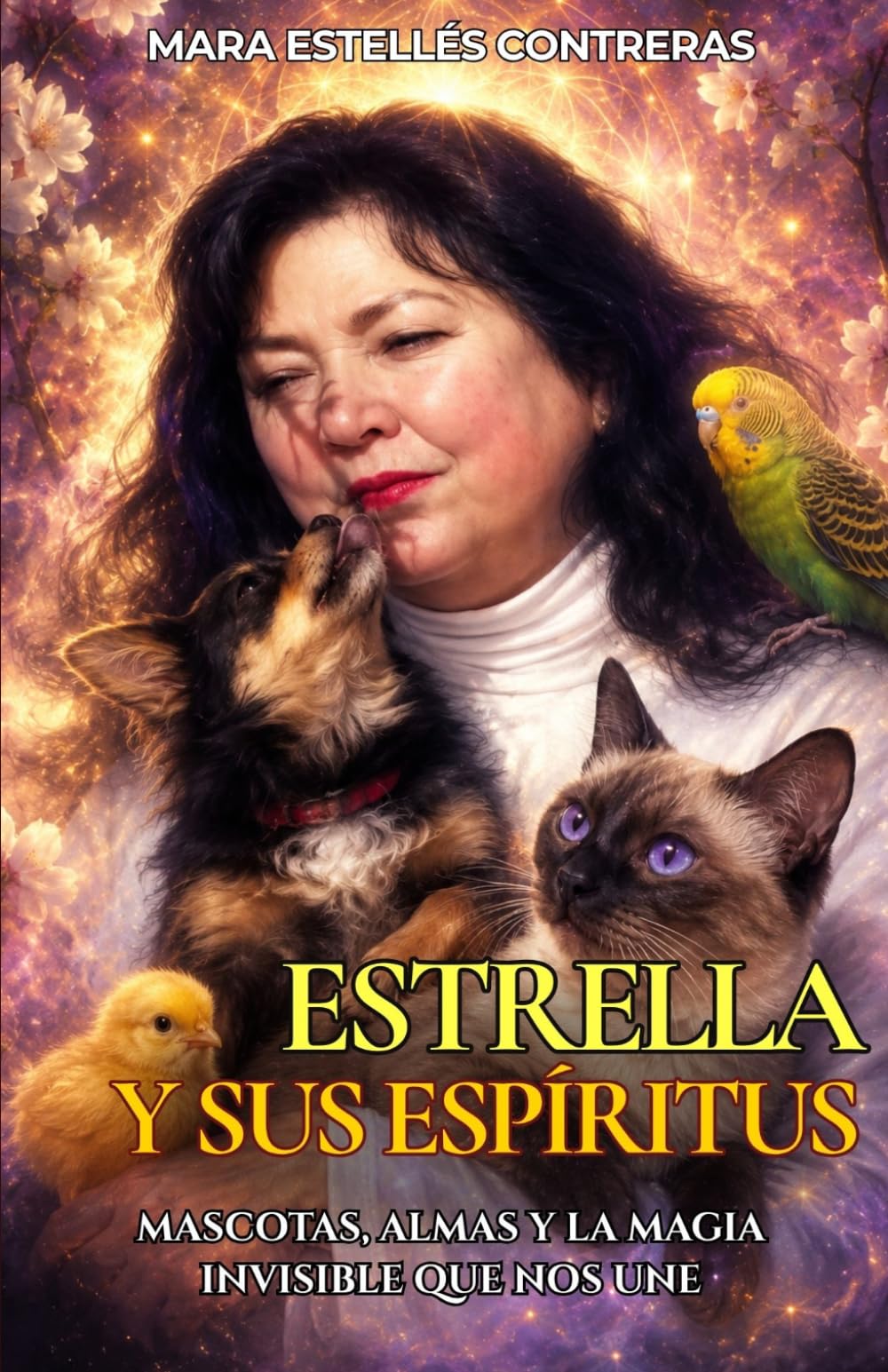 Estrella y Sus Espíritus: Mascotas, almas y la magia invisible que nos une