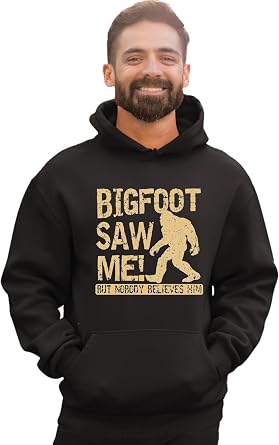 اذهب إلى كل شيء بيغ فوت رأيتني ولكن لا أحد يصدقه Squatch Mens Women Sweatshirt Hoodie