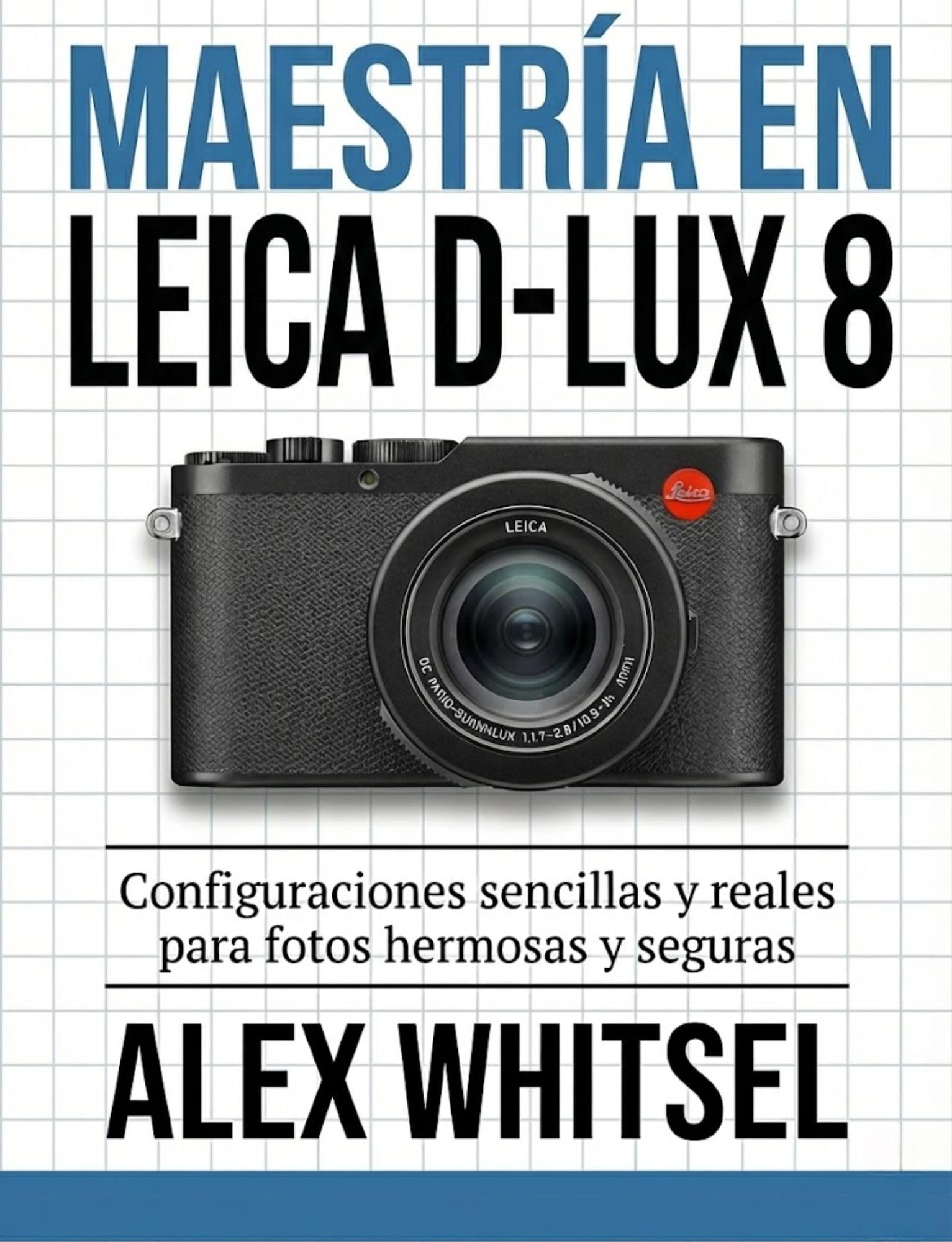 Guide complet Leica D-Lux 8 réglages photo et manuel espagnol