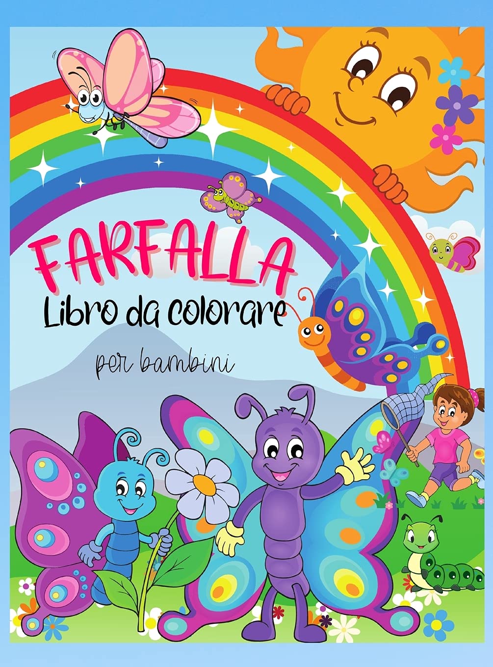 Farfalla libro da colorare per bambini: Farfalla libro da colorare per i bambini: Farfalle carine e colorate, le migliori immagini di farfalle per ... I Disegni unici per bambini 2-6 I 4-8 anni
