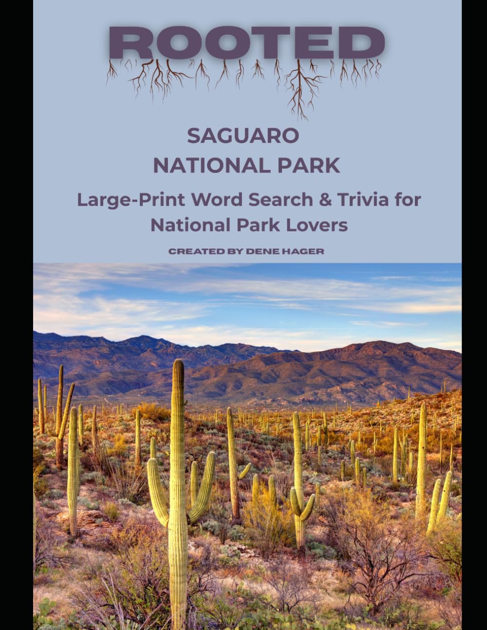 Rooted: Saguaro National Park: Large‑Print Word Search & Trivia for National Park Lovers (National Parks Trivia & Word Search)