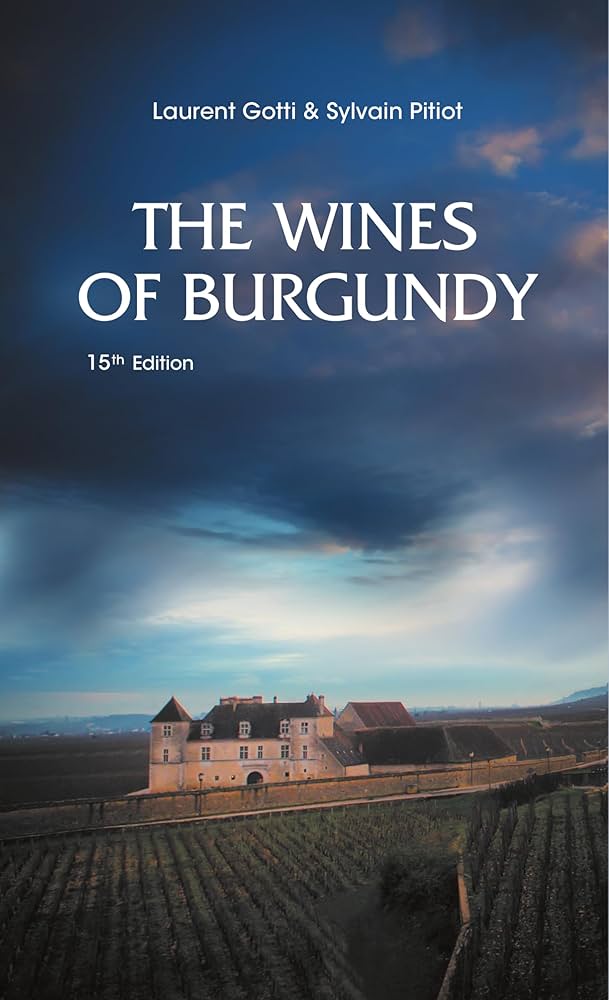 Amazon.com: THE WINES OF BURGUNDY : 15TH EDITION (ENG
