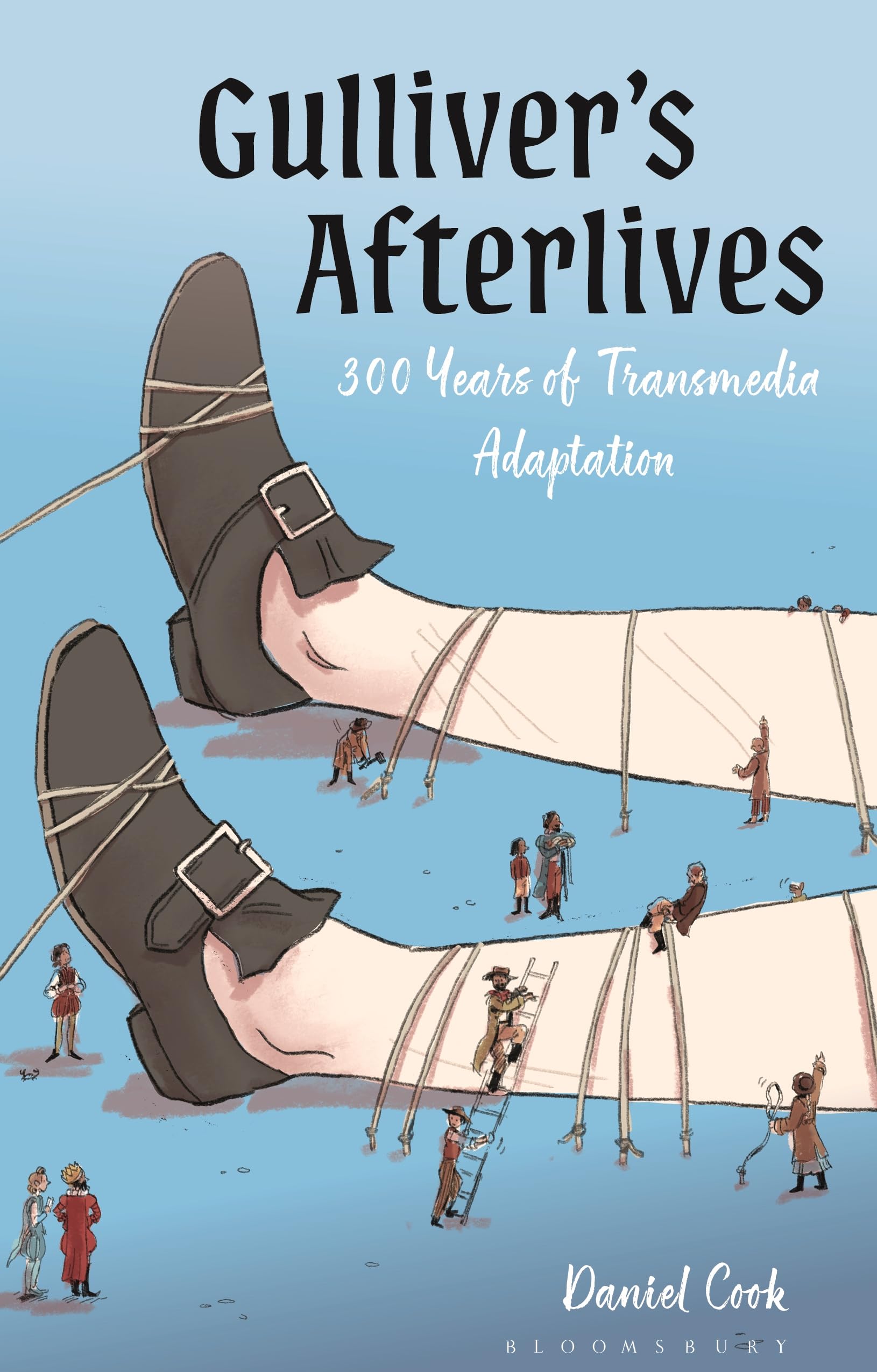 Gullivers Afterlives by Daniel Cook PAPERBACK 9781350464384