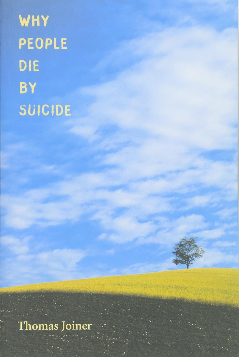 Why People Die by Suicide Joiner, Thomas Books