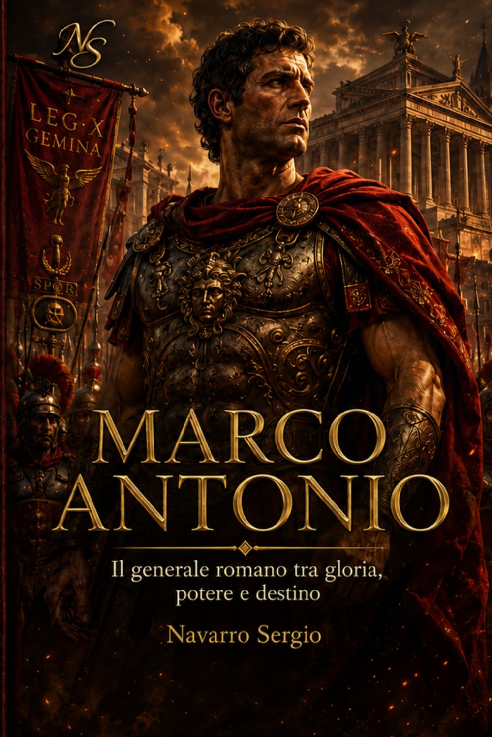 Marco Antonio (i grandi condottieri della storia antica)