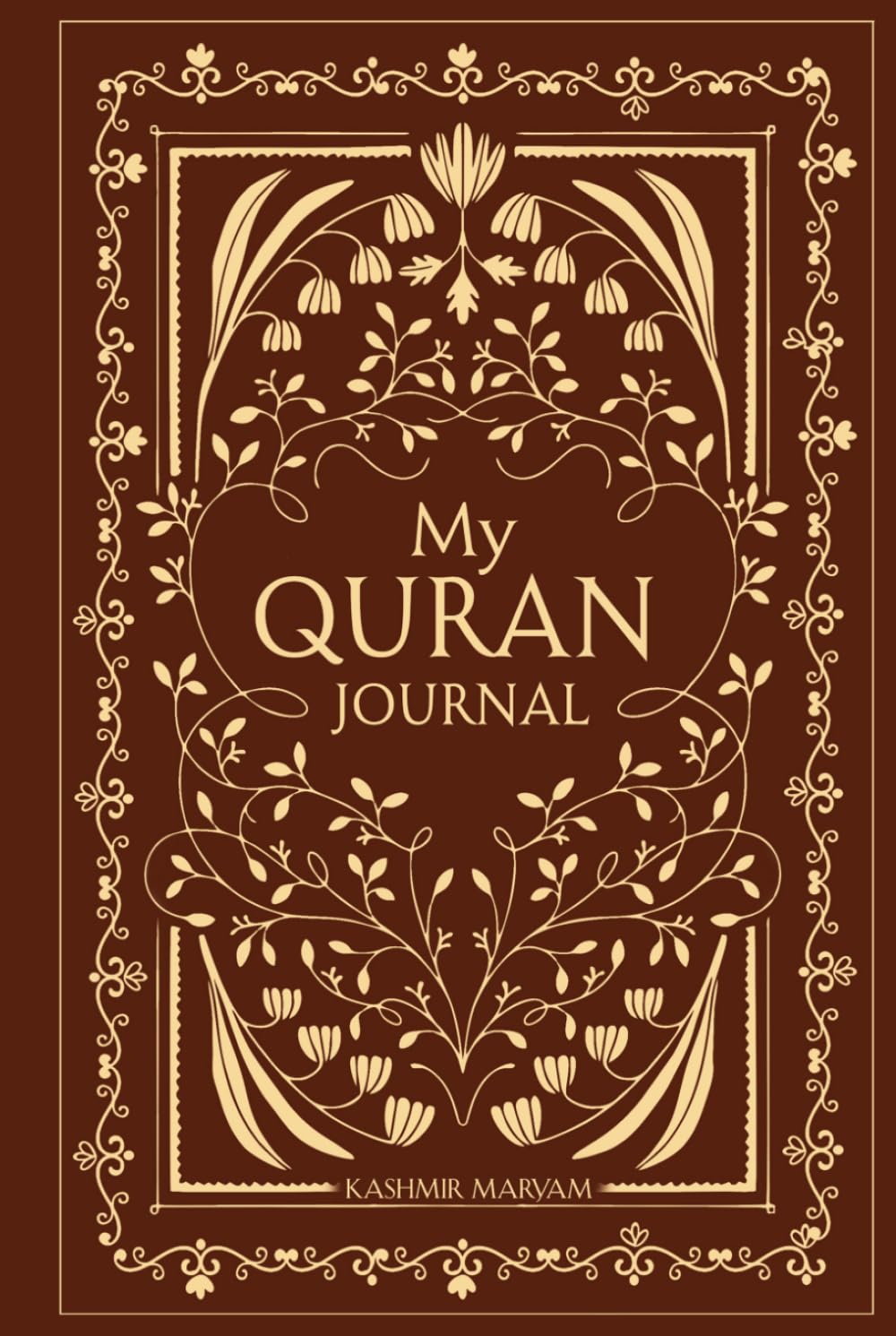 My Quran Journal: A Daily Companion for Reflecting on the Words of Allah (Dear Muslimah)