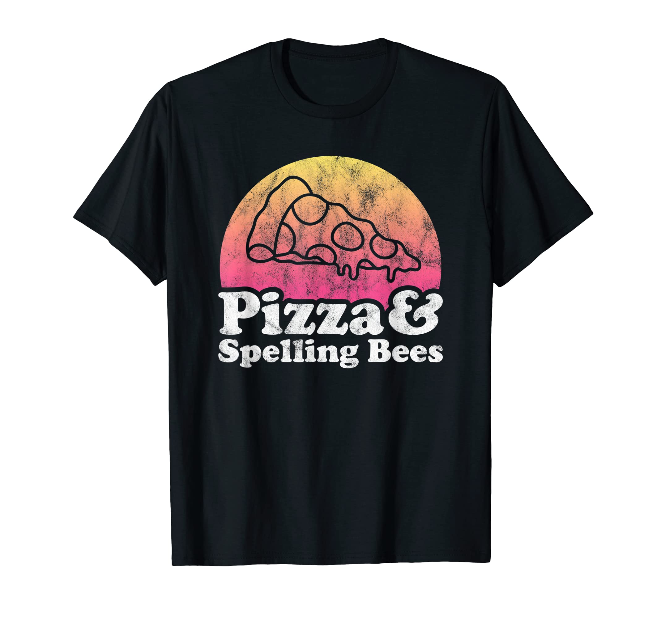 Pizza and Spelling Bees or Spelling Bee T-Shirt