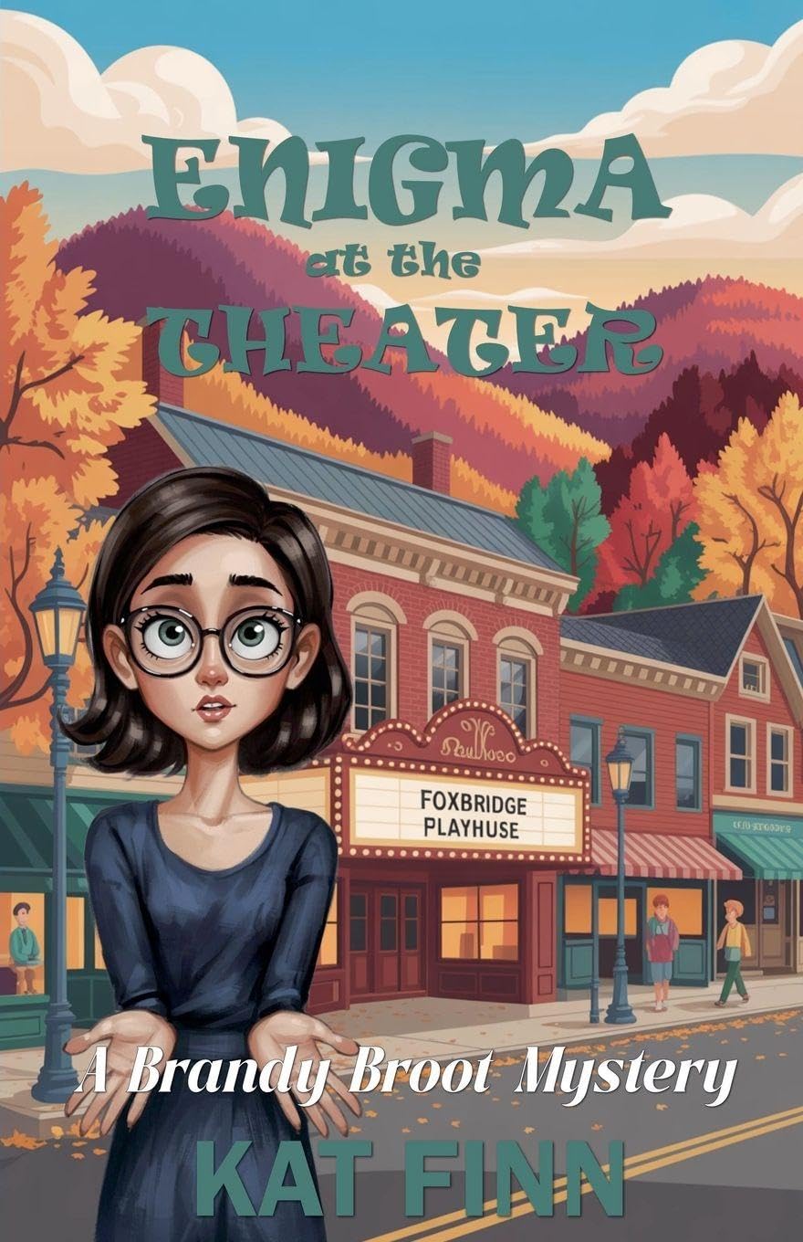 Enigma at the Theater: 7 (A Brandy Broot Mystery)