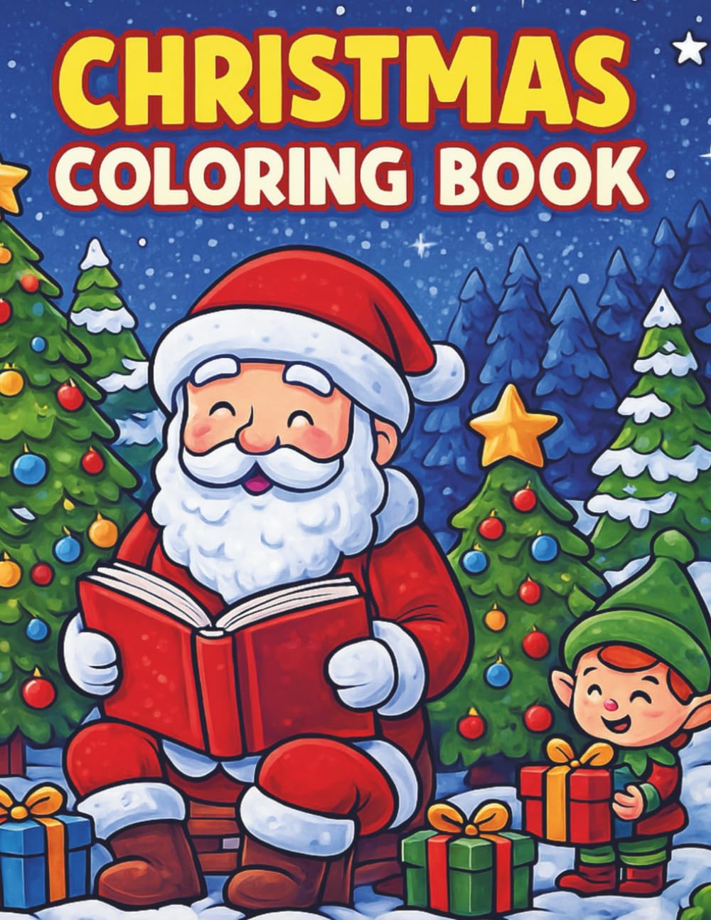 Christmas Coloring Book for Kids Ages 4–8: 55 Fun and Cute Holiday Scenes — Santa, Elves, Reindeer & More — Large 8.5" x 11" Pages