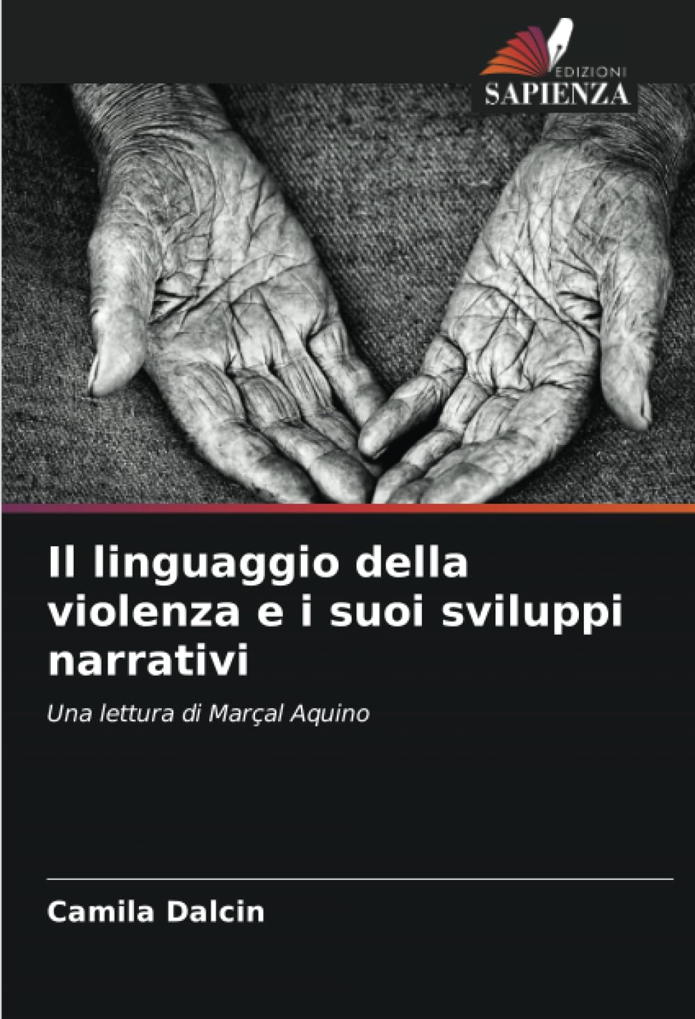 Il linguaggio della violenza e i suoi sviluppi narrativi: Una lettura di Marçal Aquino
