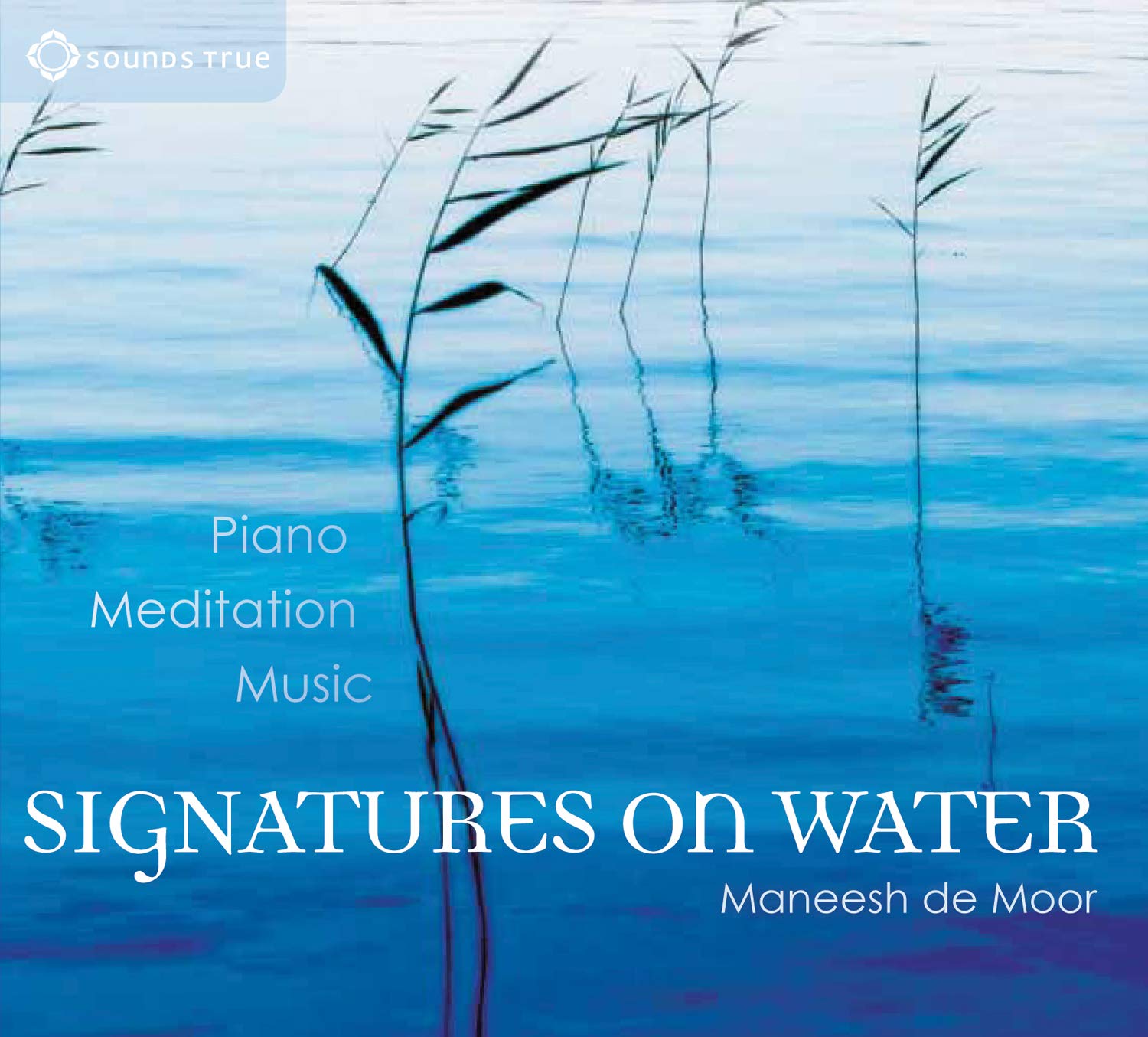 Signatures On Water [Audio CD] MANEESH DE MOOR