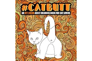 Cat Butt: An Off-Color Adult Coloring Book for Cat Lovers