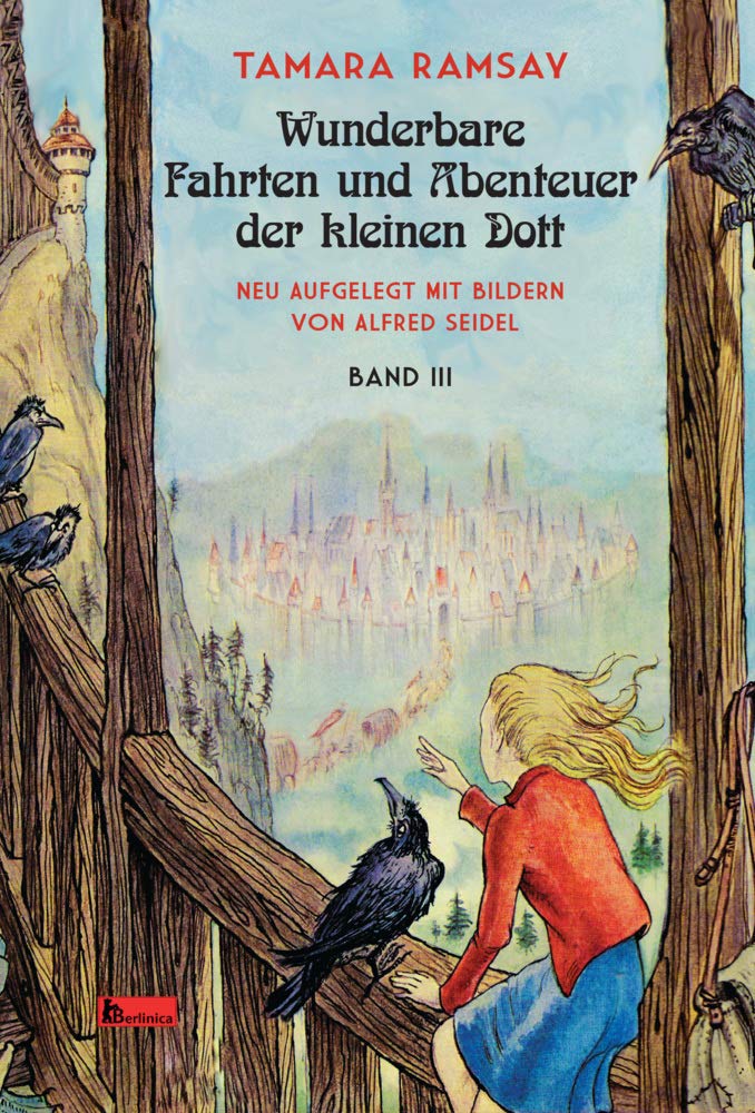 Wunderbare Fahrten und Abenteuer der kleinen Dott: Band III