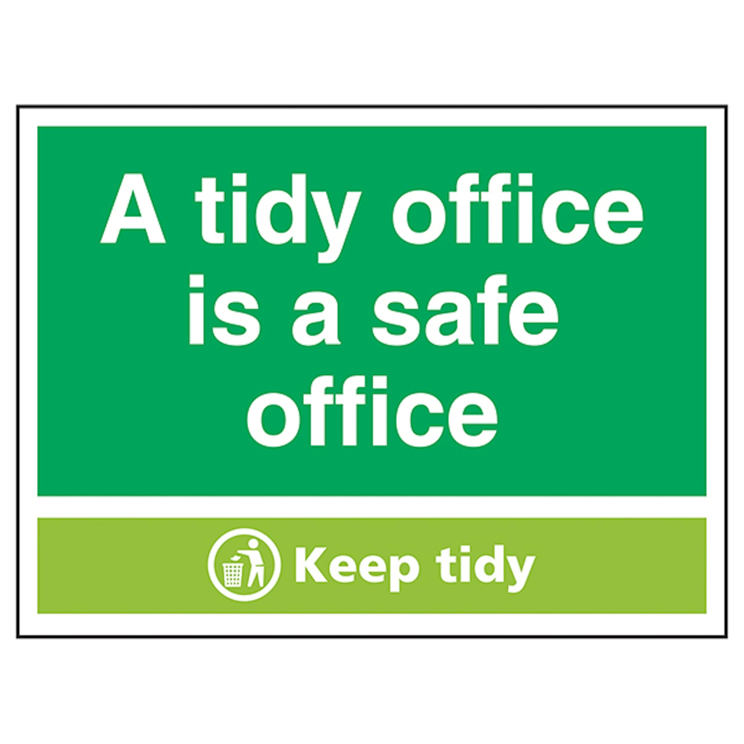 V Safety A Tidy Office Is A Safe Office, Keep Tidy 200 x 150 mm - 1mm Rigid Plastic Safety Sign