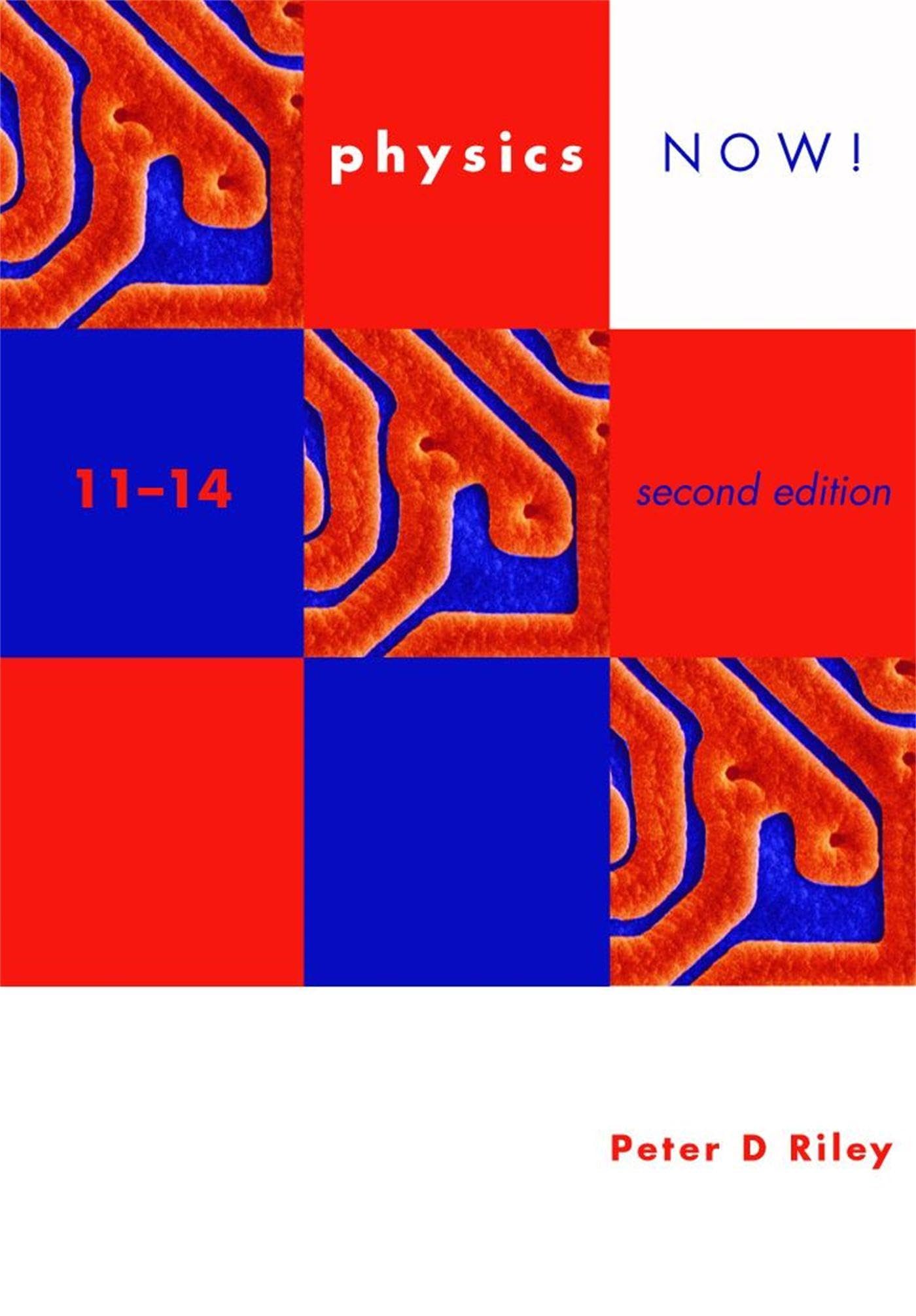 Physics Now! 11-14 By Peter Riley