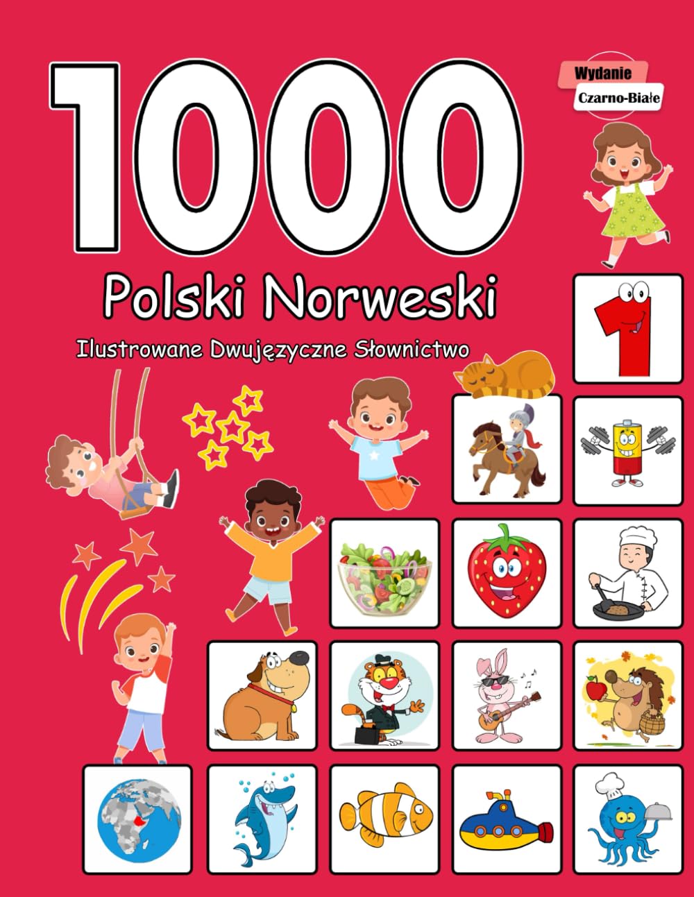 1000 Polski Norweski Ilustrowane Dwujęzyczne Słownictwo (Wydanie Czarno-Białe): Polish Norwegian Language Learning