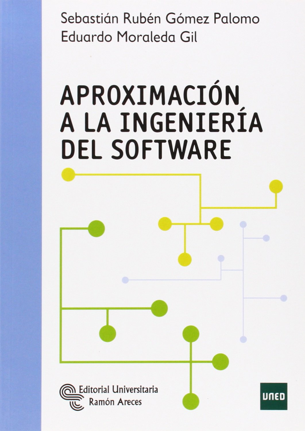 Aproximación a la ingeniería del software (Libro Técnico)