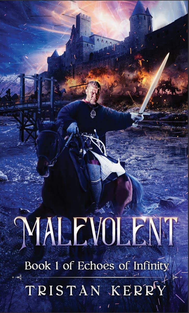 Malevolent: Book 1 of Echoes of Infinity