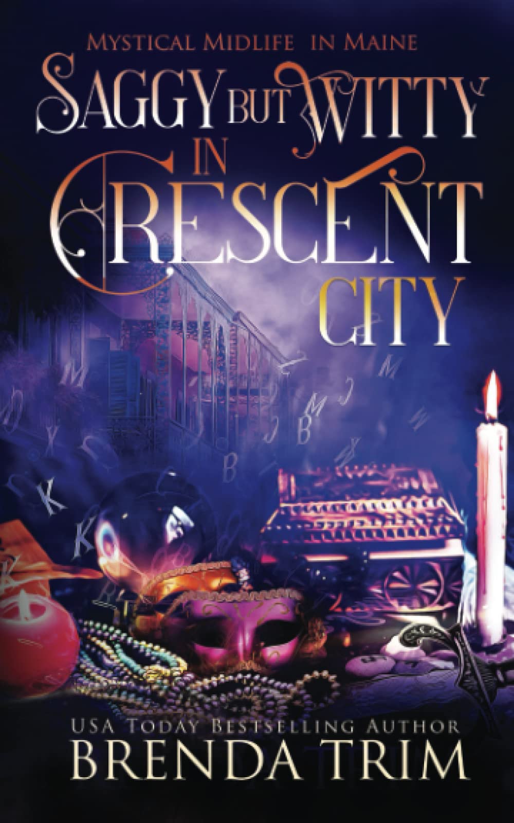 Cover of Saggy But Witty in Crescent City