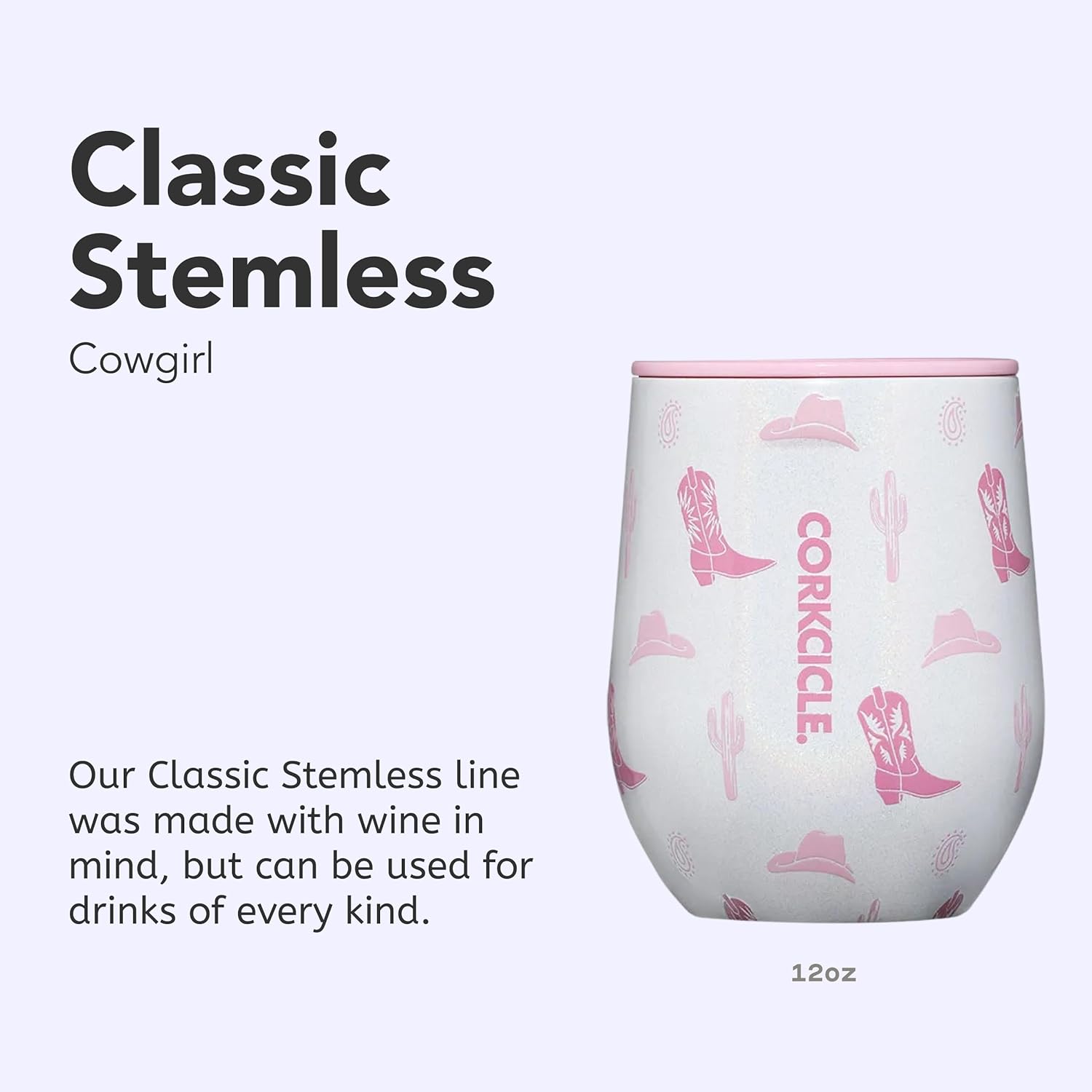 Corkcicle Classic Stemless Wine Tumbler - Keeps Drinks Cold for 6 Hours - Triple-Insulated Stainless Steel - Non-Slip Bottom - Summer Drinkware Gift - Keeps Drinks Ice Cold - 12 oz - Cowgirl - Image 2