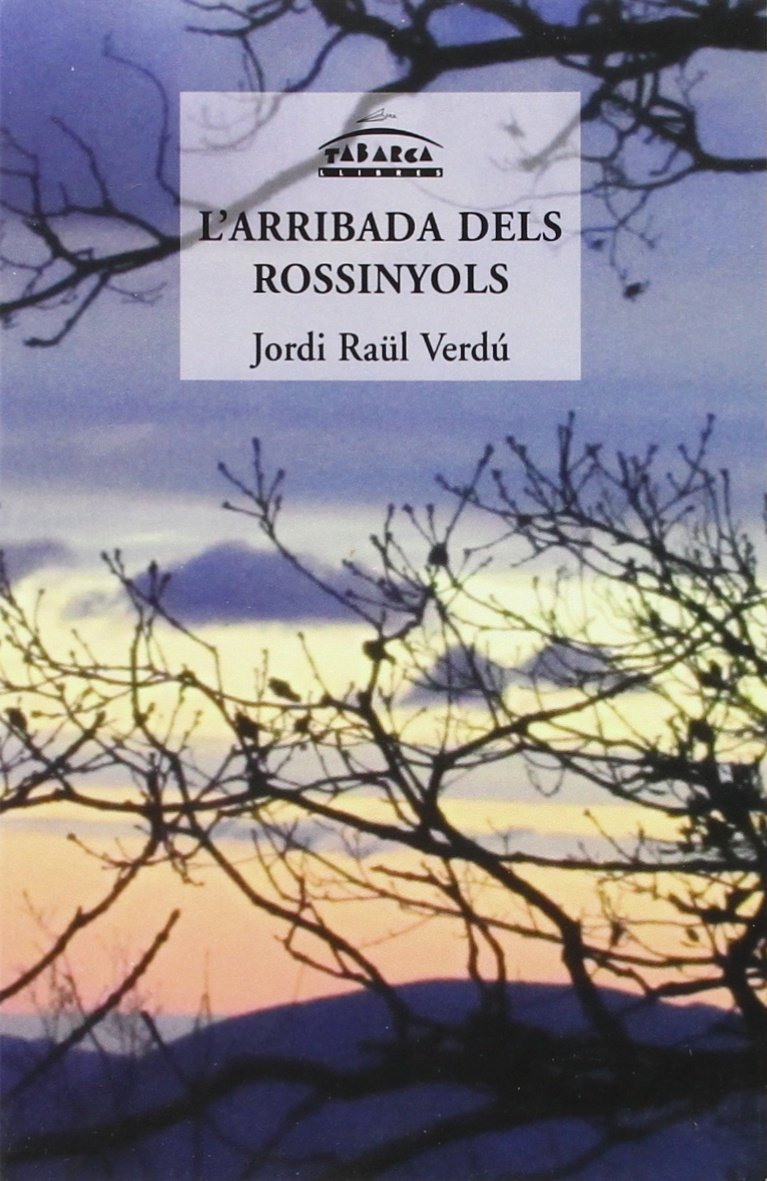 L'ARRIBADA DELS ROSSINYOLS (TABARCA JUVENIL, Band 50)