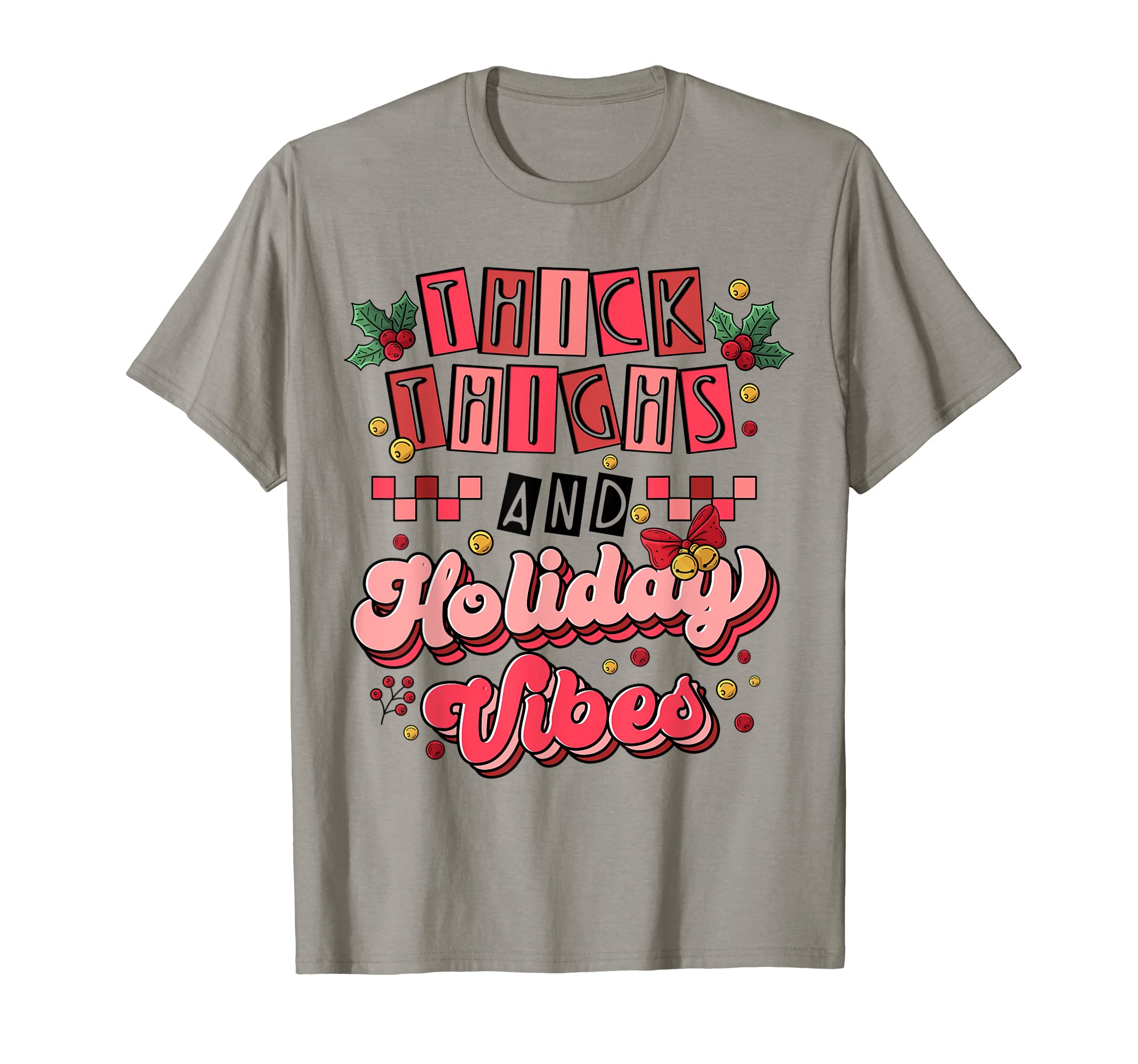 Thick Thighs Christmas Vibes Retro Groovy Holiday Season T-Shirt