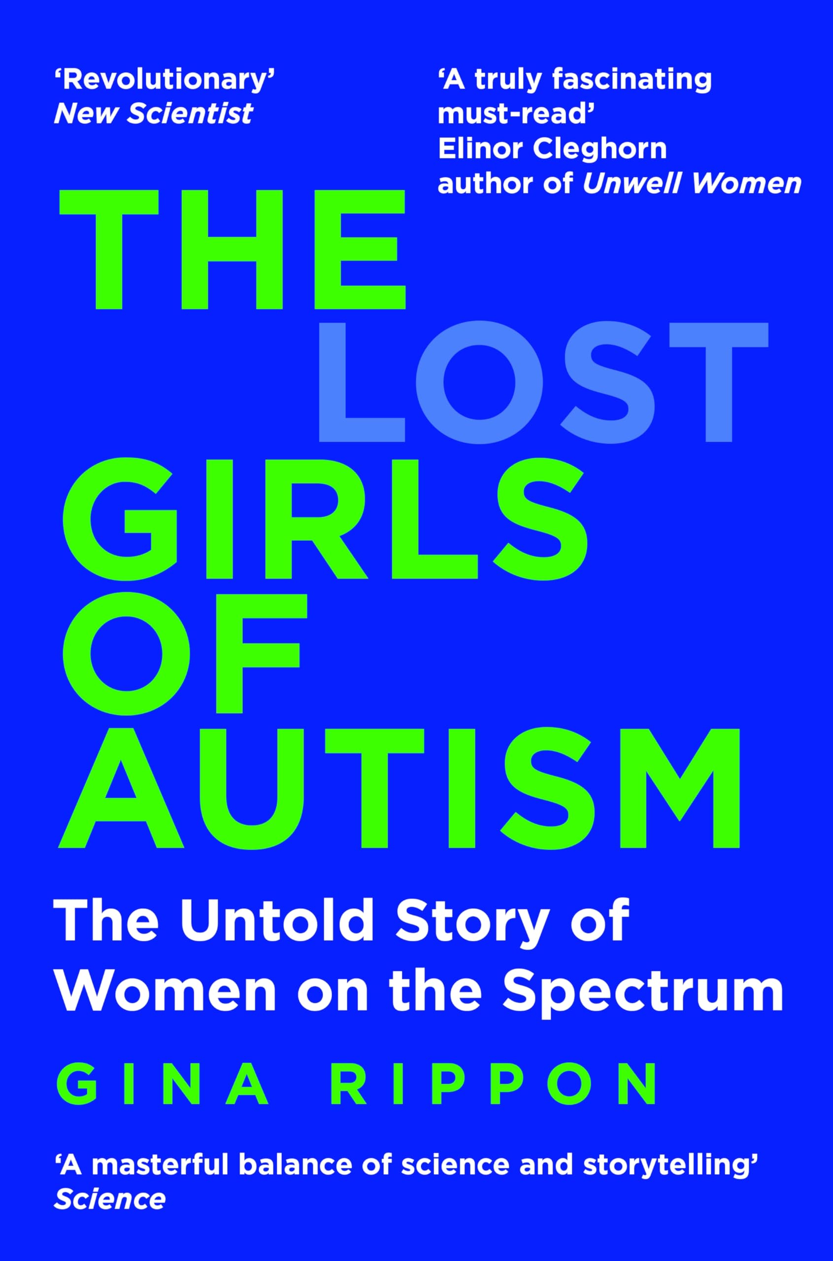 The Lost Girls of Autism: The Untold Story of Women on the Spectrum