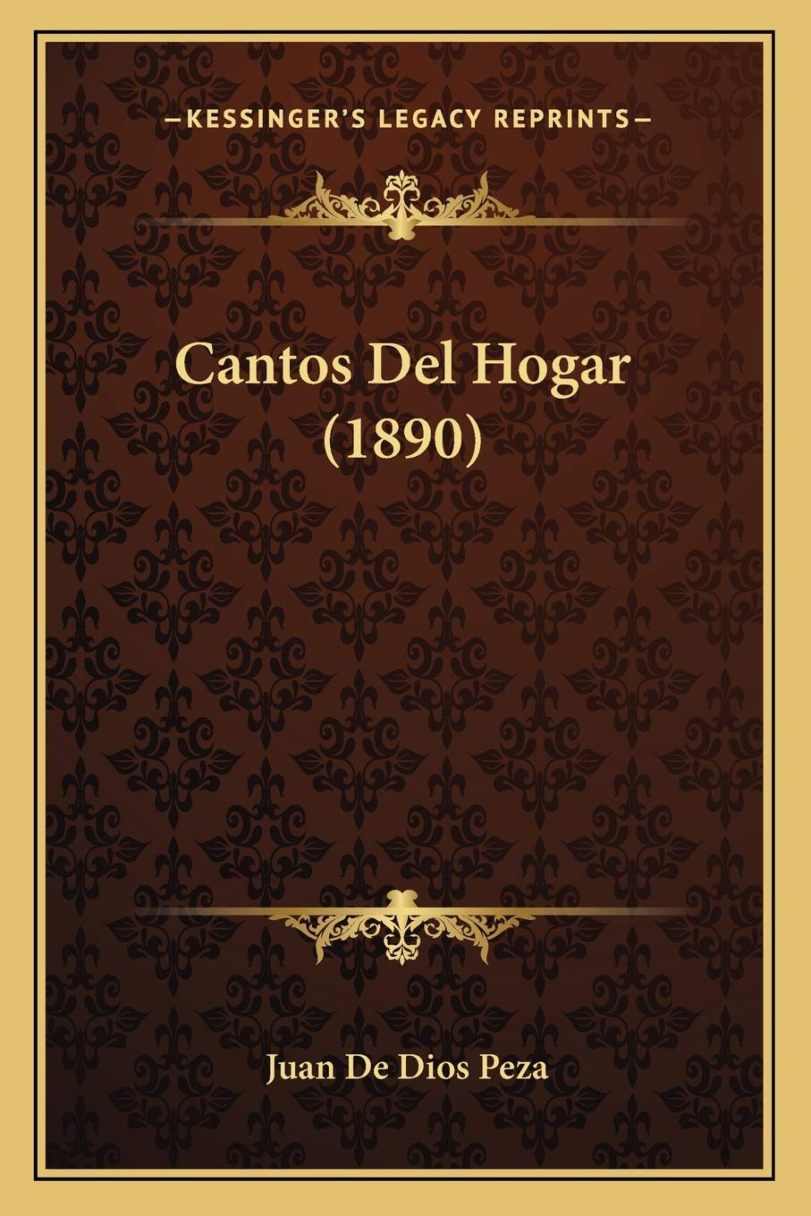 Cantos Del Hogar (1890) (Spanish Edition)