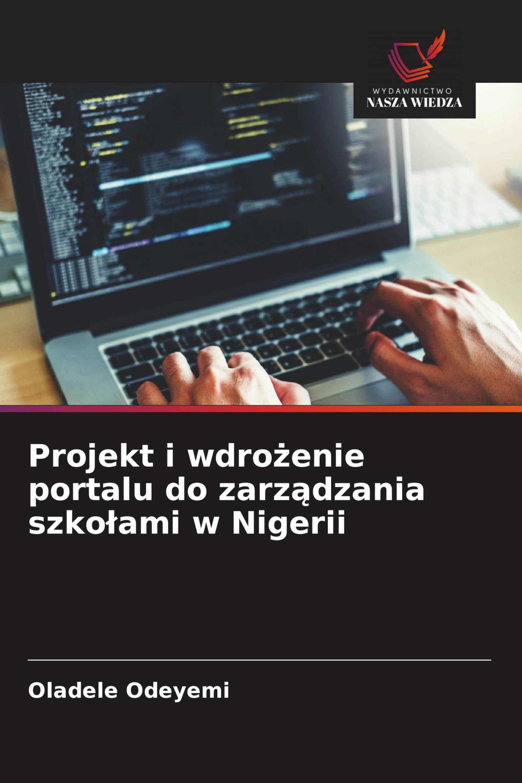 Projekt i wdro¿enie portalu do zarz¿dzania szko¿ami w Nigerii