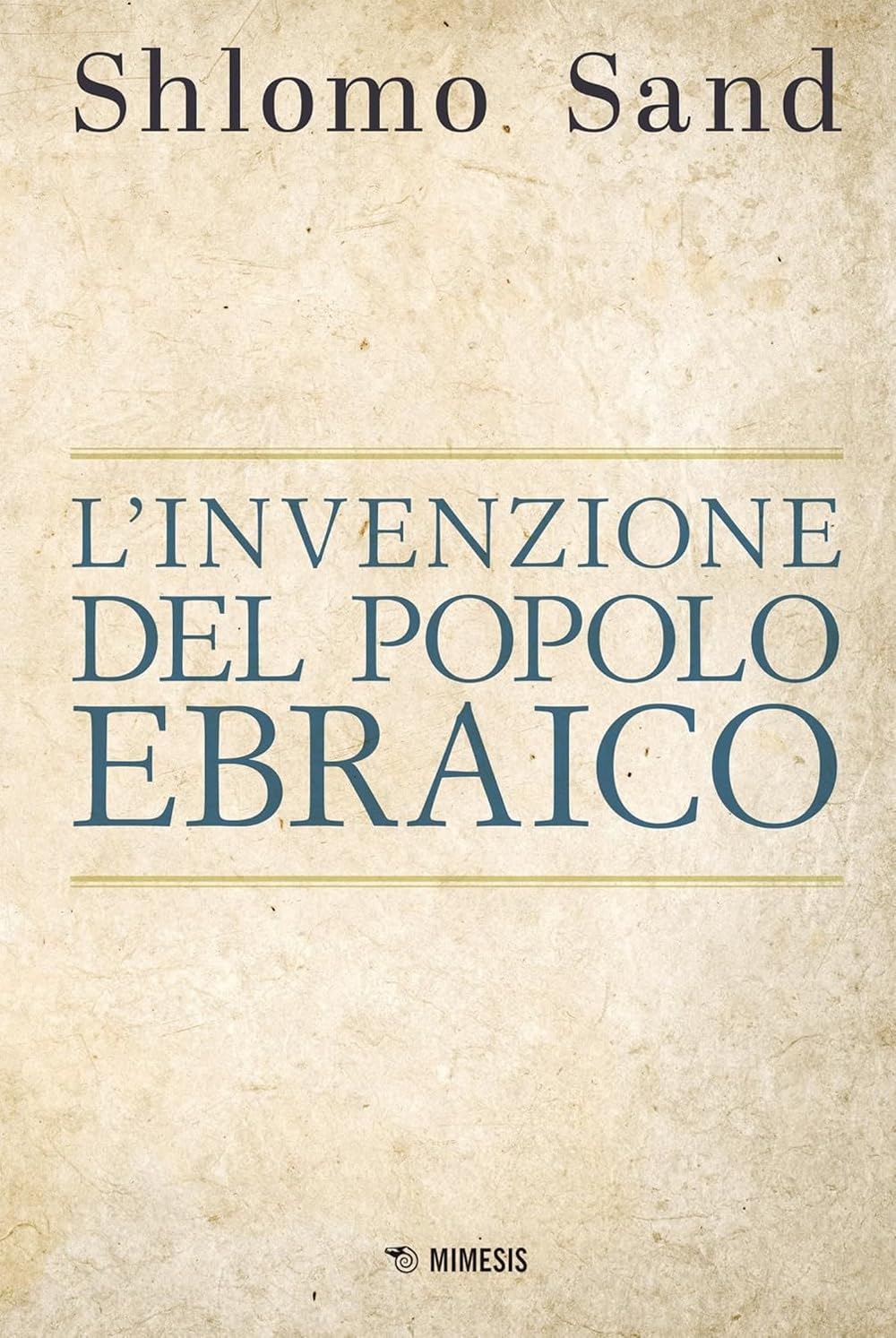 L'invenzione del popolo ebraico (Mimesis)