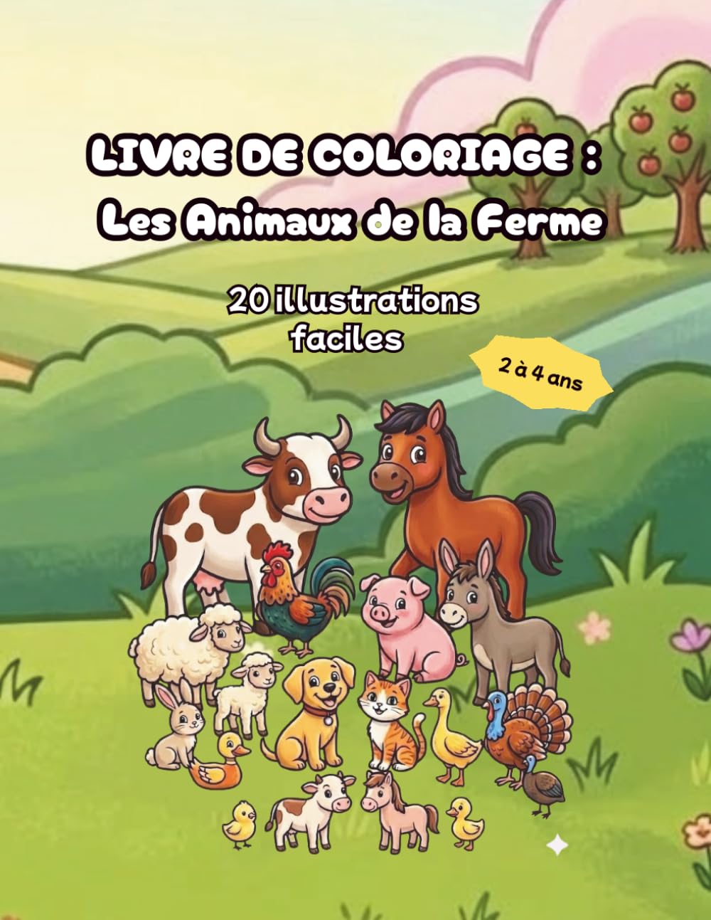Livre de Coloriage : Les Animaux de la Ferme: 20 illustrations faciles